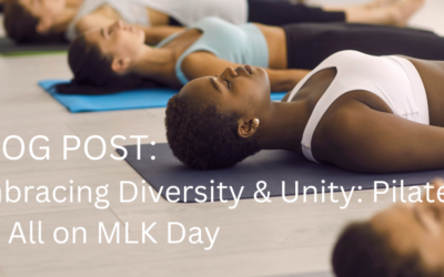 Embracing Diversity & Unity: Pilates for All on MLK Day