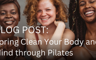 Spring Clean Your Body and Mind through Pilates